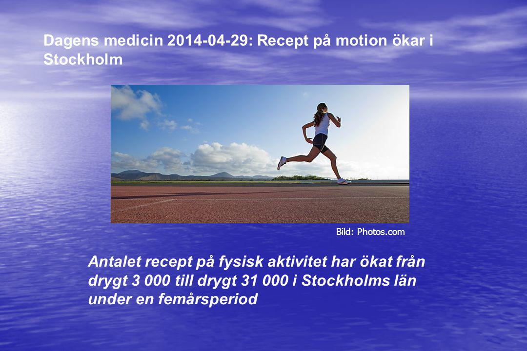 Dagens medicin : Recept på motion ökar i Stockholm