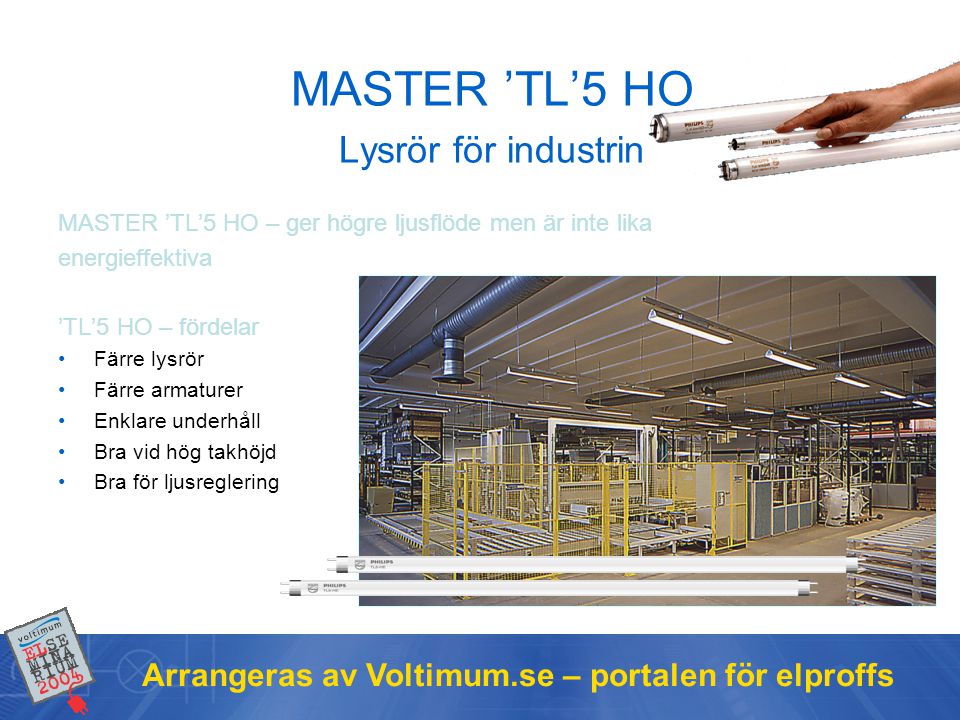 MASTER ’TL’5 HO Lysrör för industrin