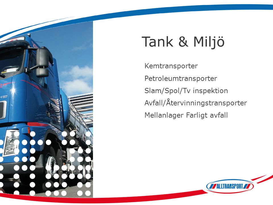 Tank & Miljö Kemtransporter Petroleumtransporter
