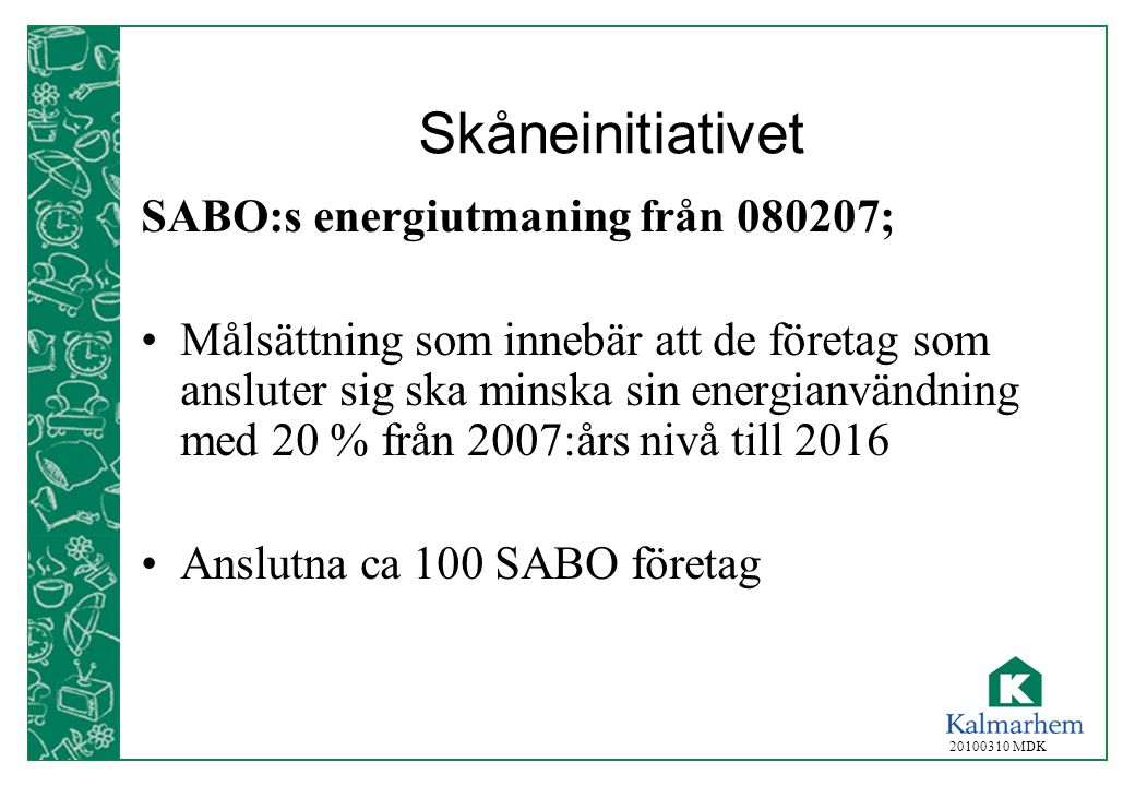 Skåneinitiativet SABO:s energiutmaning från ;