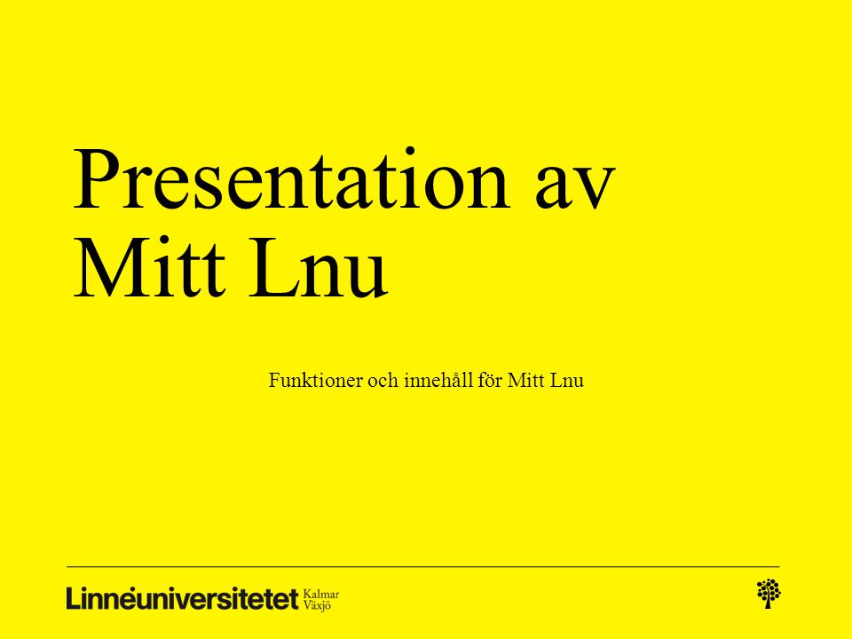 Presentation av Mitt Lnu
