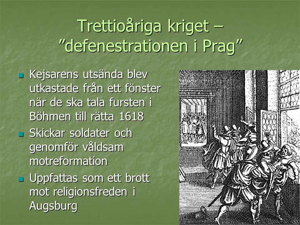 Trettioåriga kriget – defenestrationen i Prag