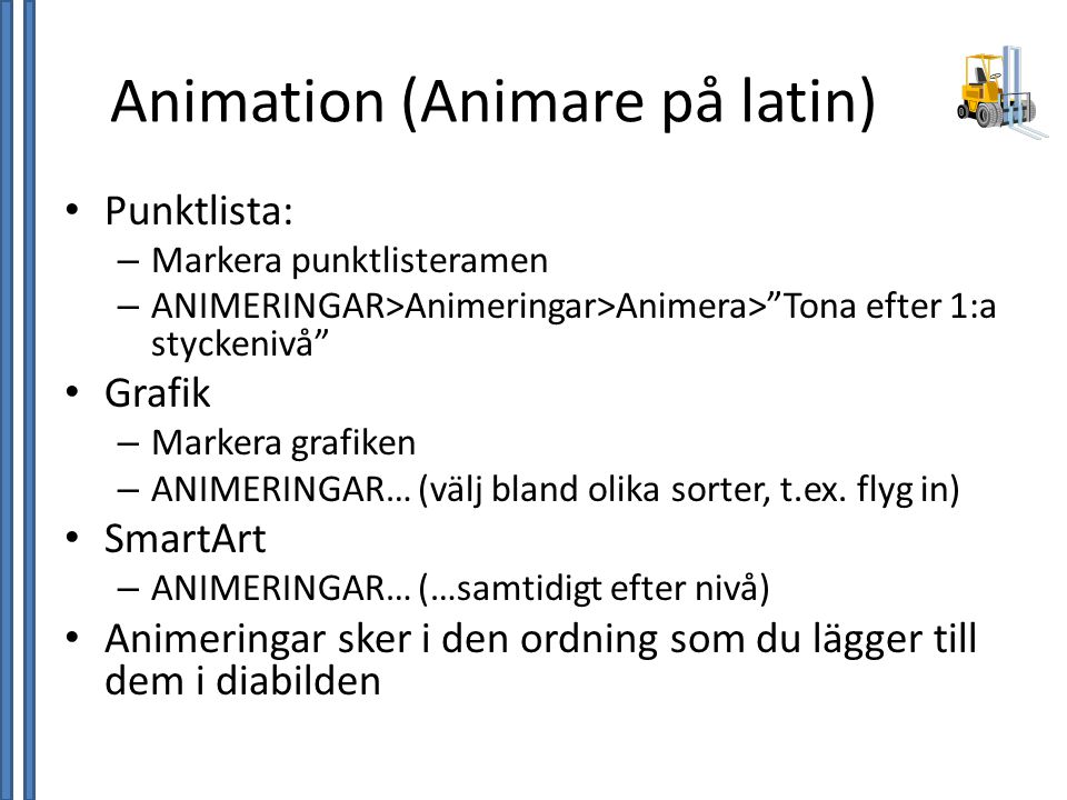 Animation (Animare på latin)