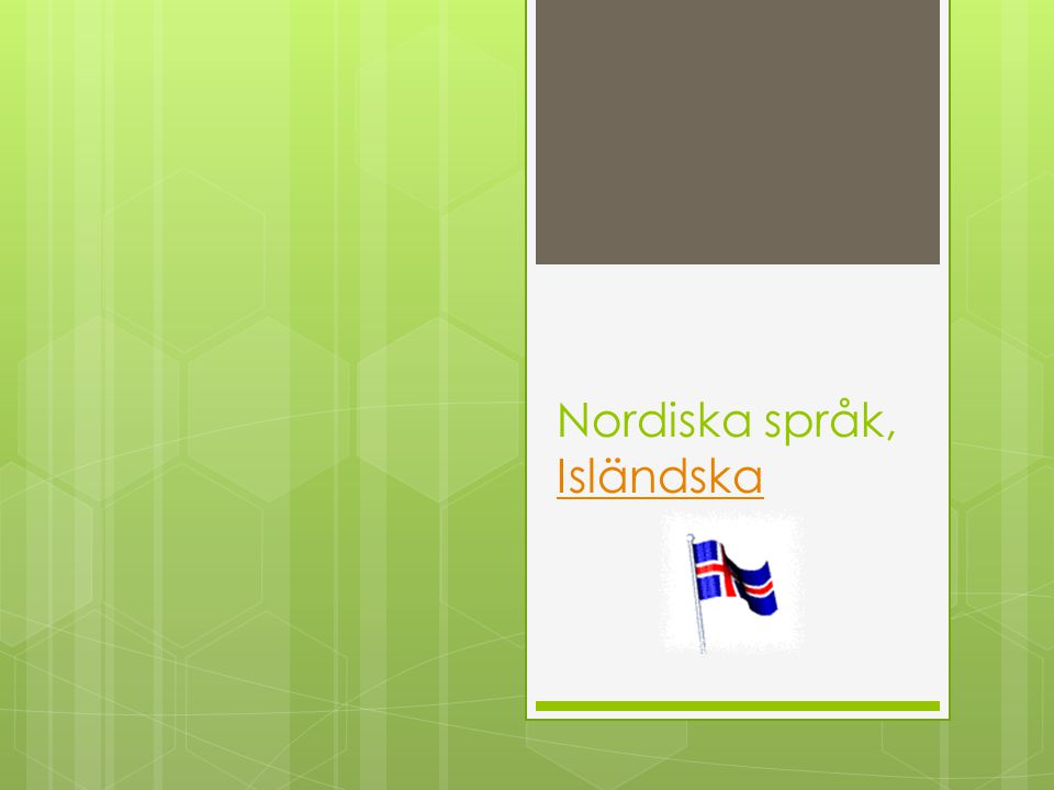 Nordiska språk, Isländska