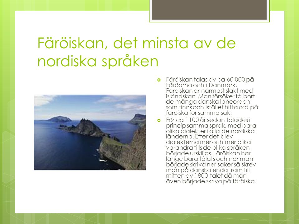 Färöiskan, det minsta av de nordiska språken