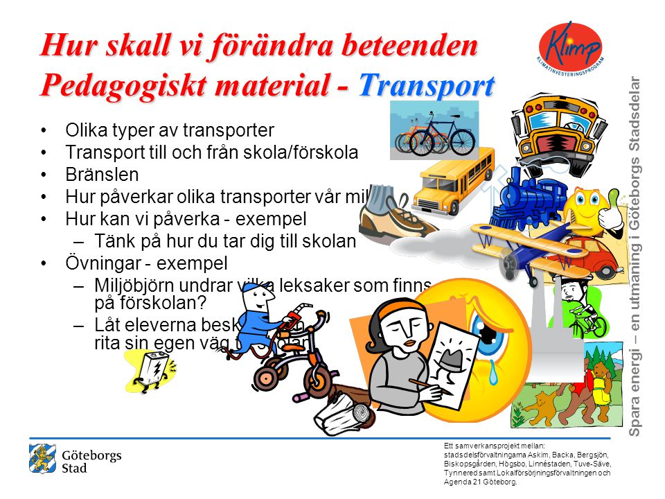 Hur skall vi förändra beteenden Pedagogiskt material - Transport