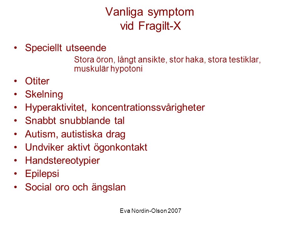 Vanliga symptom vid Fragilt-X