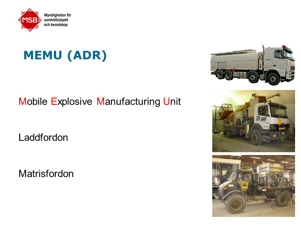MEMU (ADR) Mobile Explosive Manufacturing Unit Laddfordon Matrisfordon