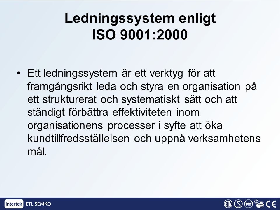 Ledningssystem enligt ISO 9001:2000