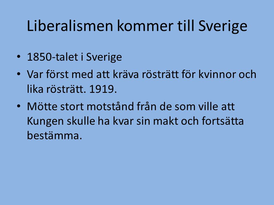 Liberalismen kommer till Sverige