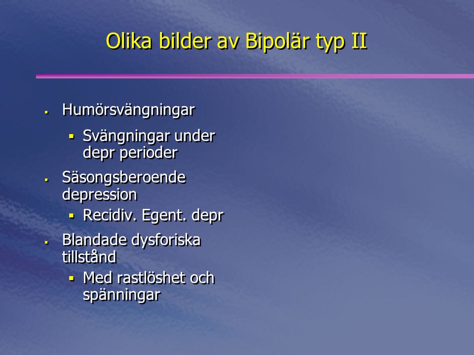 Olika bilder av Bipolär typ II