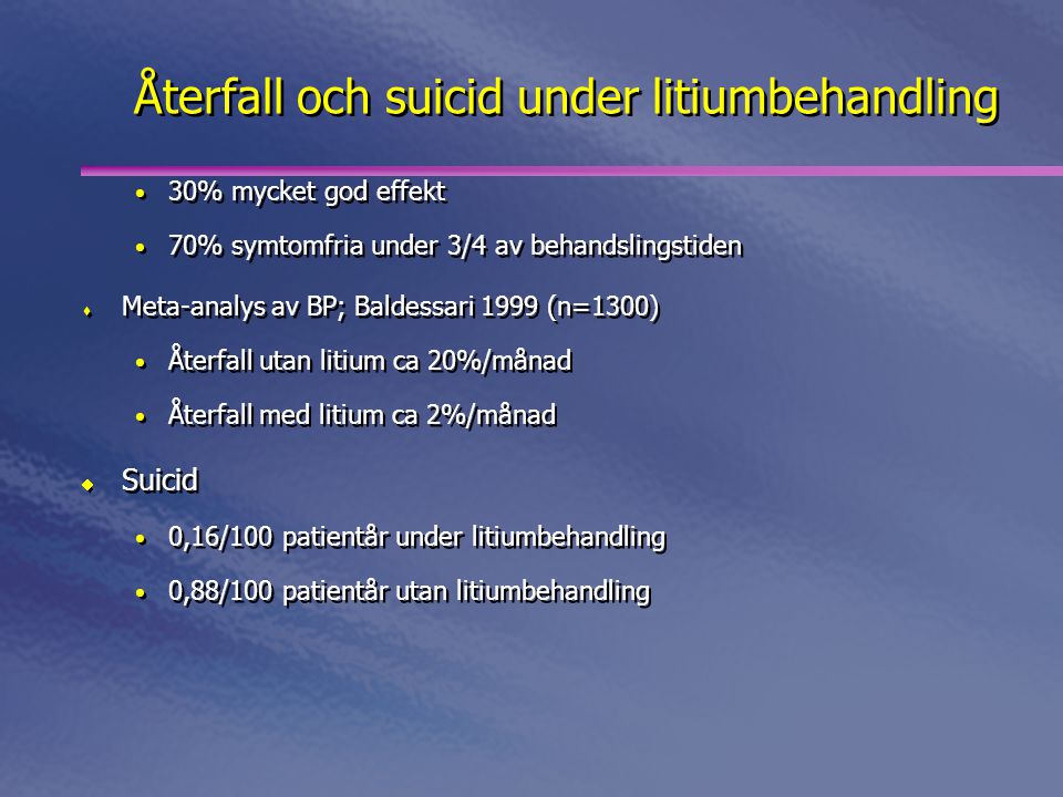 Återfall och suicid under litiumbehandling
