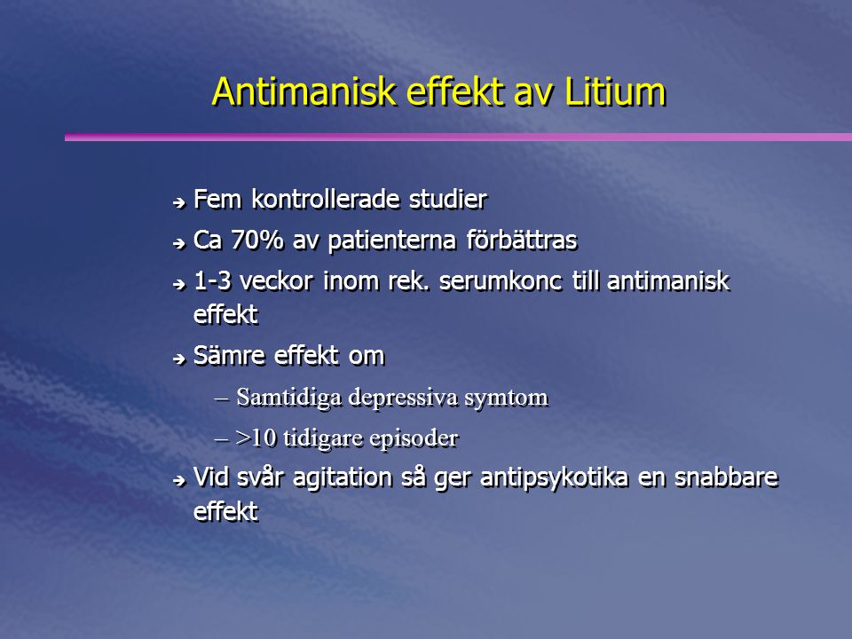 Antimanisk effekt av Litium