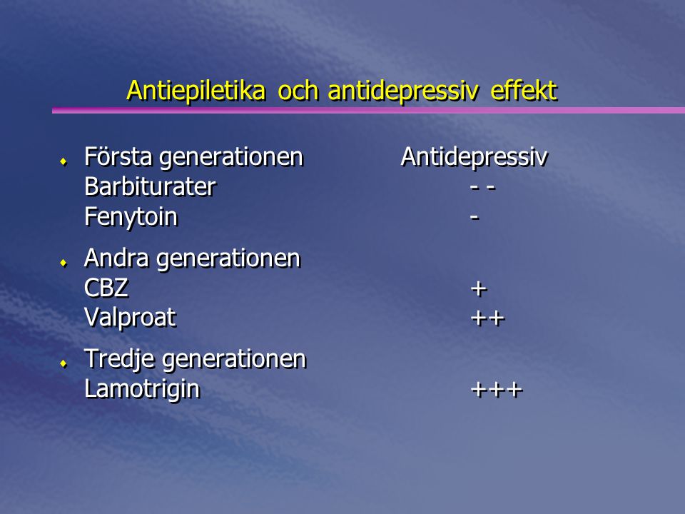 Antiepiletika och antidepressiv effekt