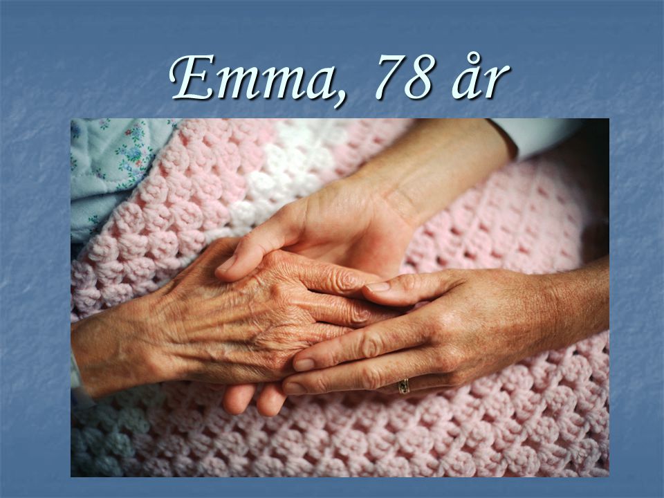 Emma, 78 år