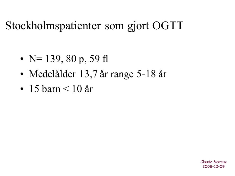 Stockholmspatienter som gjort OGTT