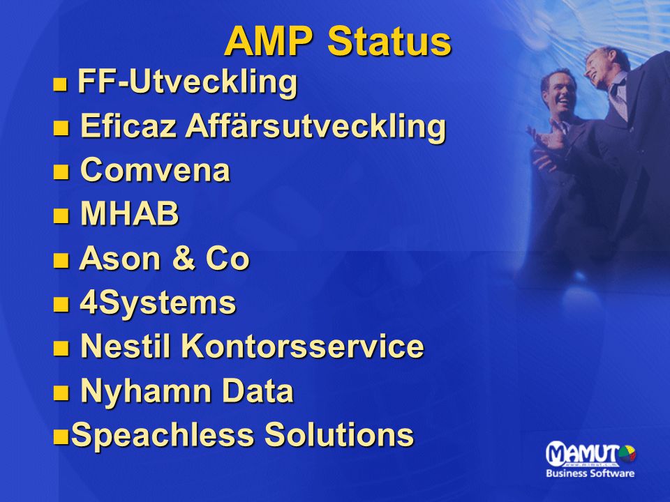 AMP Status Eficaz Affärsutveckling Comvena MHAB Ason & Co 4Systems