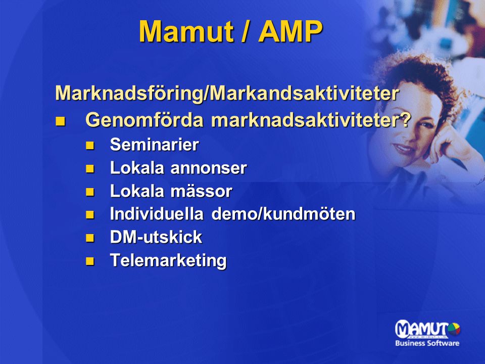 Mamut / AMP Marknadsföring/Markandsaktiviteter