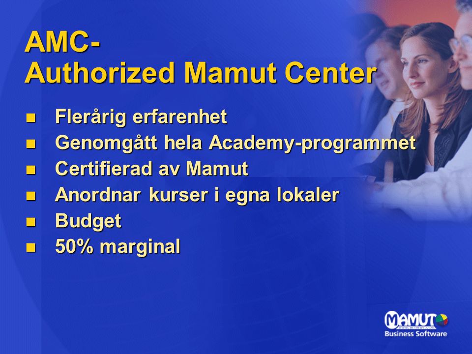 AMC- Authorized Mamut Center