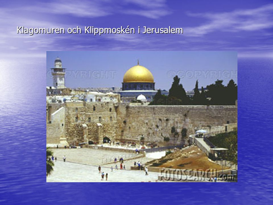 Klagomuren och Klippmoskén i Jerusalem