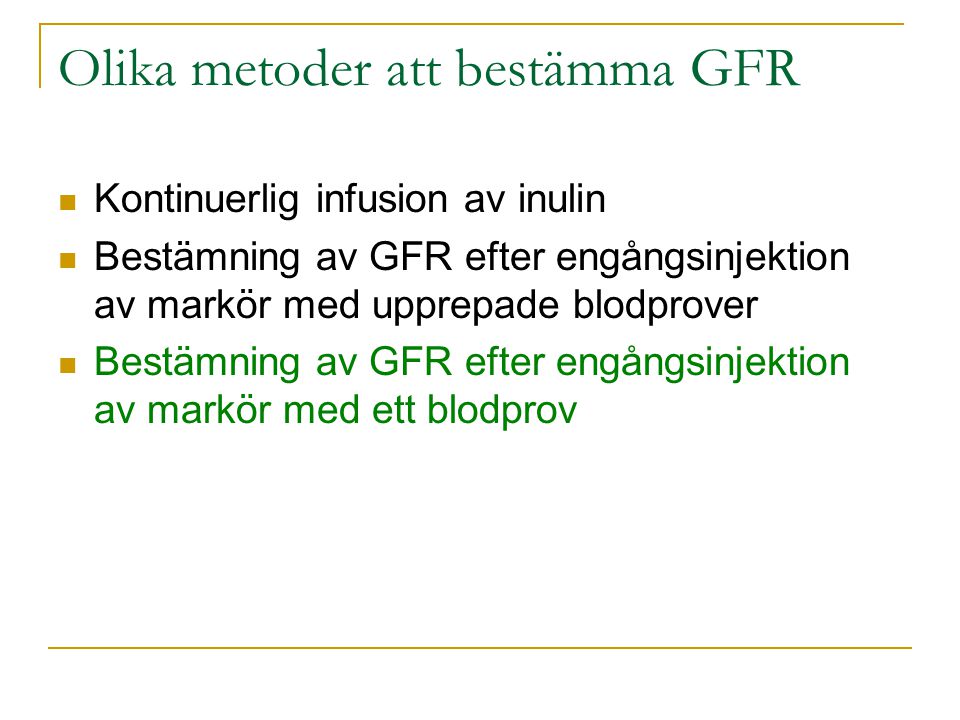Olika metoder att bestämma GFR