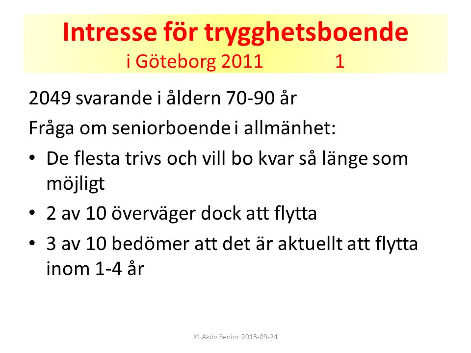 Intresse för trygghetsboende i Göteborg