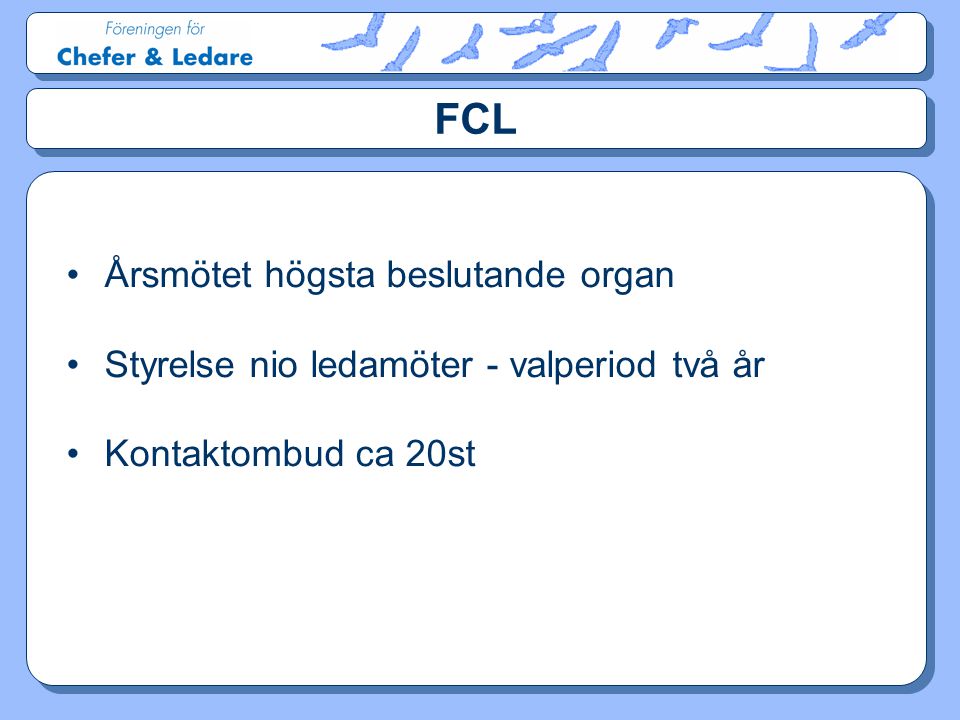 FCL Årsmötet högsta beslutande organ