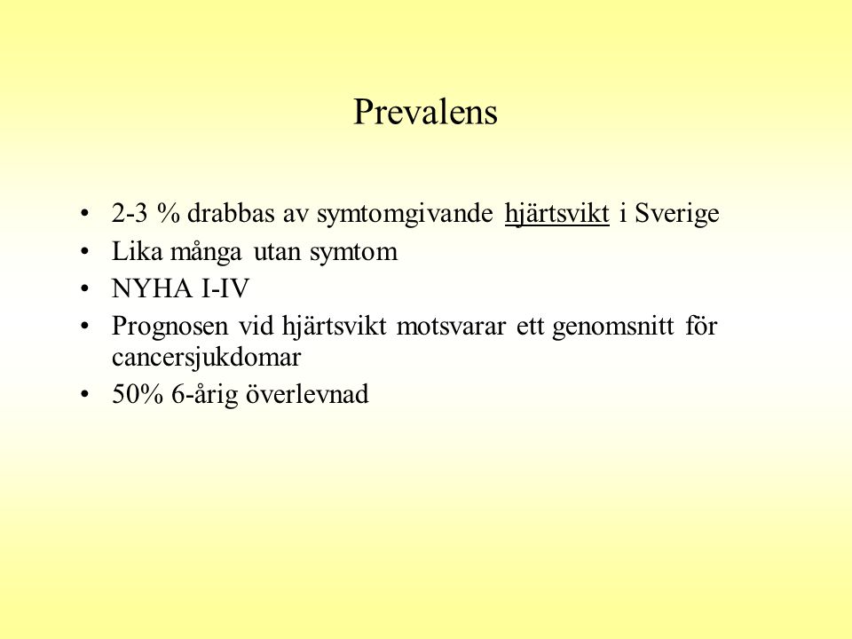 Prevalens 2-3 % drabbas av symtomgivande hjärtsvikt i Sverige