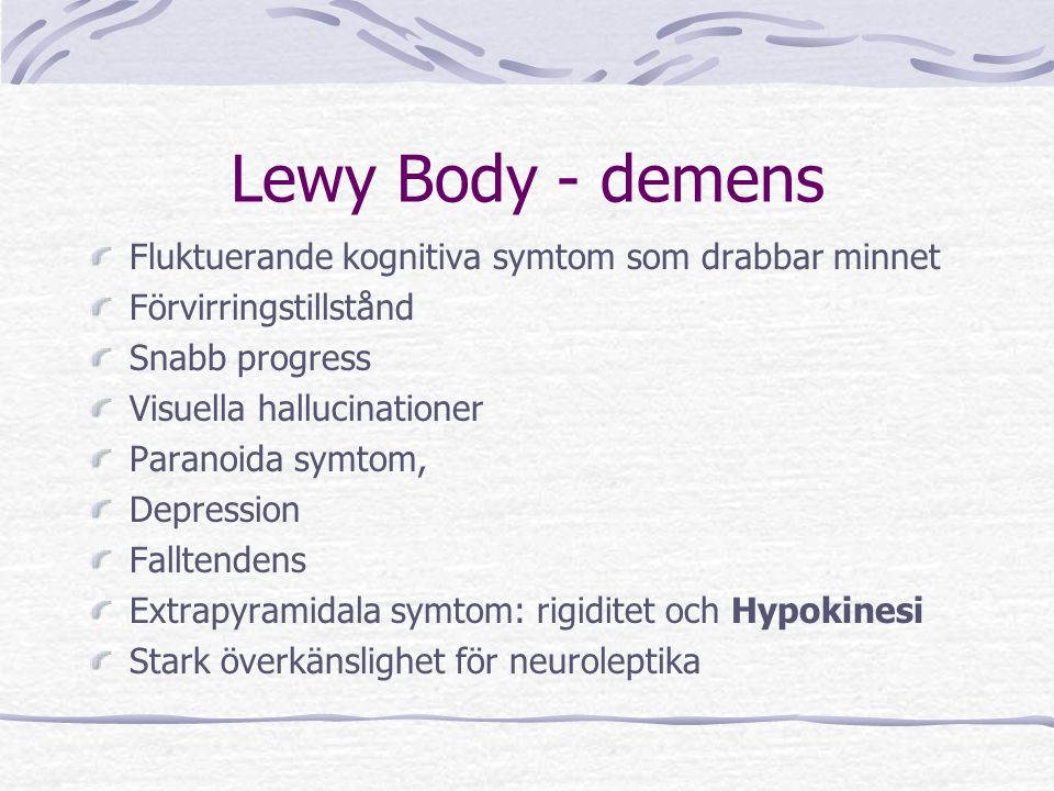Lewy Body - demens Fluktuerande kognitiva symtom som drabbar minnet