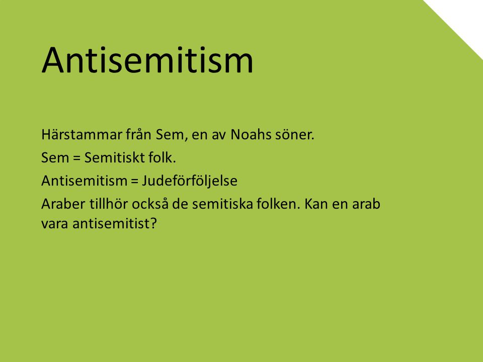 Antisemitism Härstammar från Sem, en av Noahs söner.