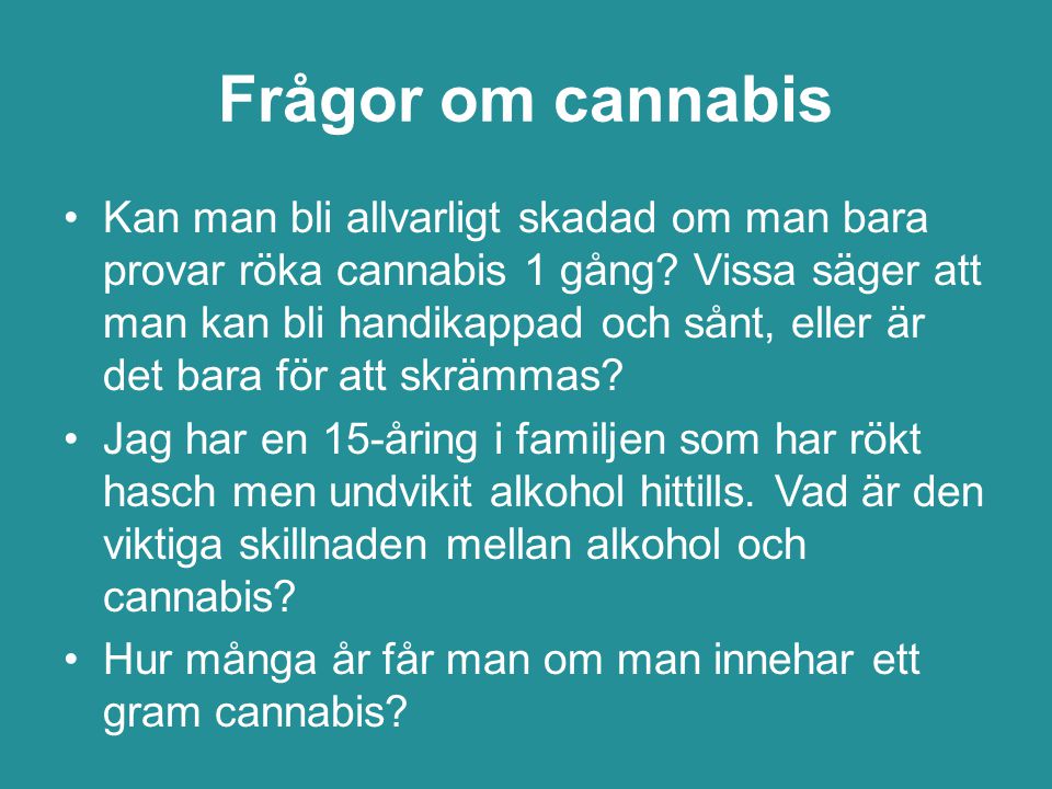 Frågor om cannabis