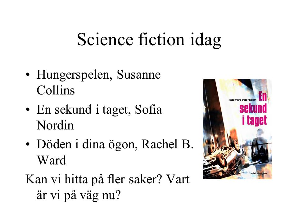 Science fiction idag Hungerspelen, Susanne Collins