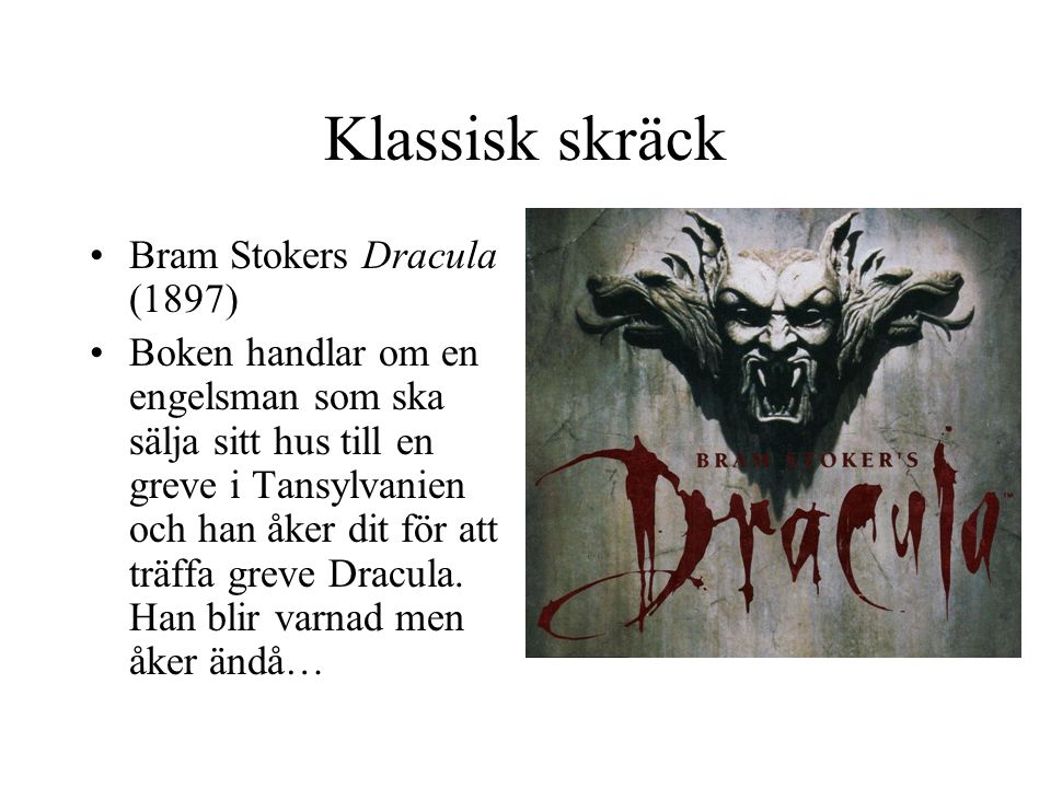 Klassisk skräck Bram Stokers Dracula (1897)