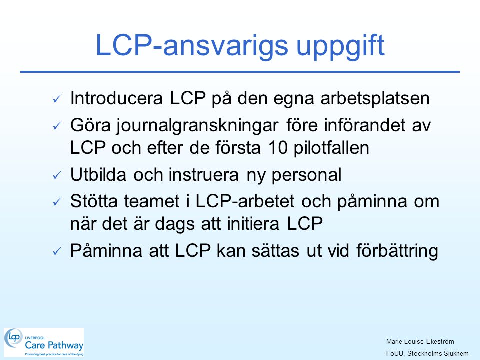 LCP-ansvarigs uppgift