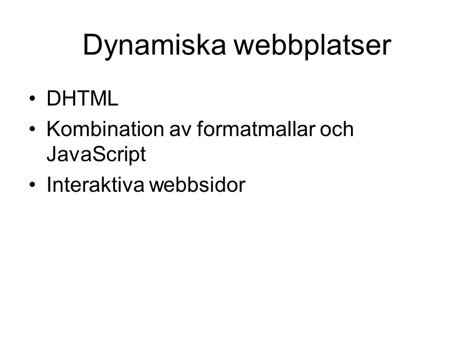 Dynamiska webbplatser