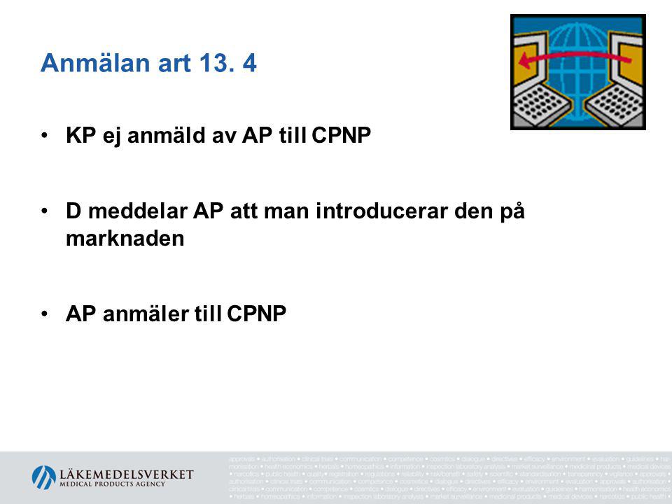 Anmälan art KP ej anmäld av AP till CPNP