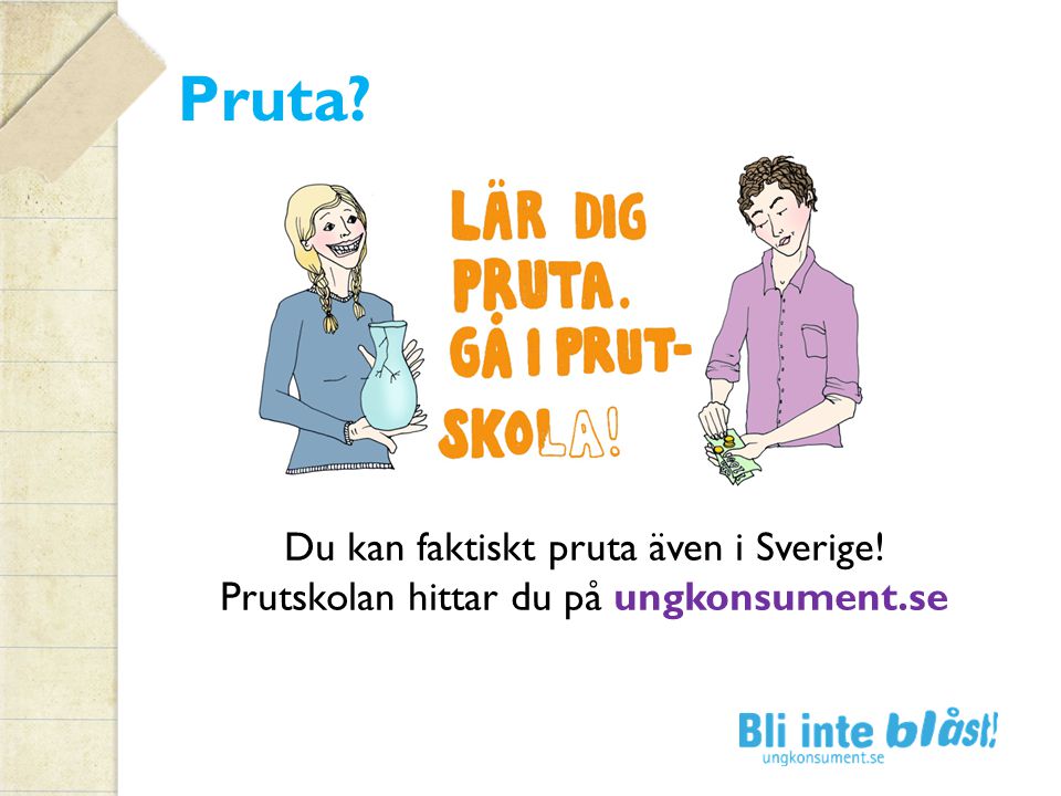 Pruta Du kan faktiskt pruta även i Sverige!