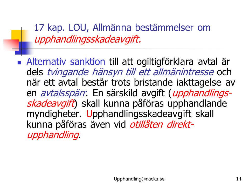 17 kap. LOU, Allmänna bestämmelser om upphandlingsskadeavgift.