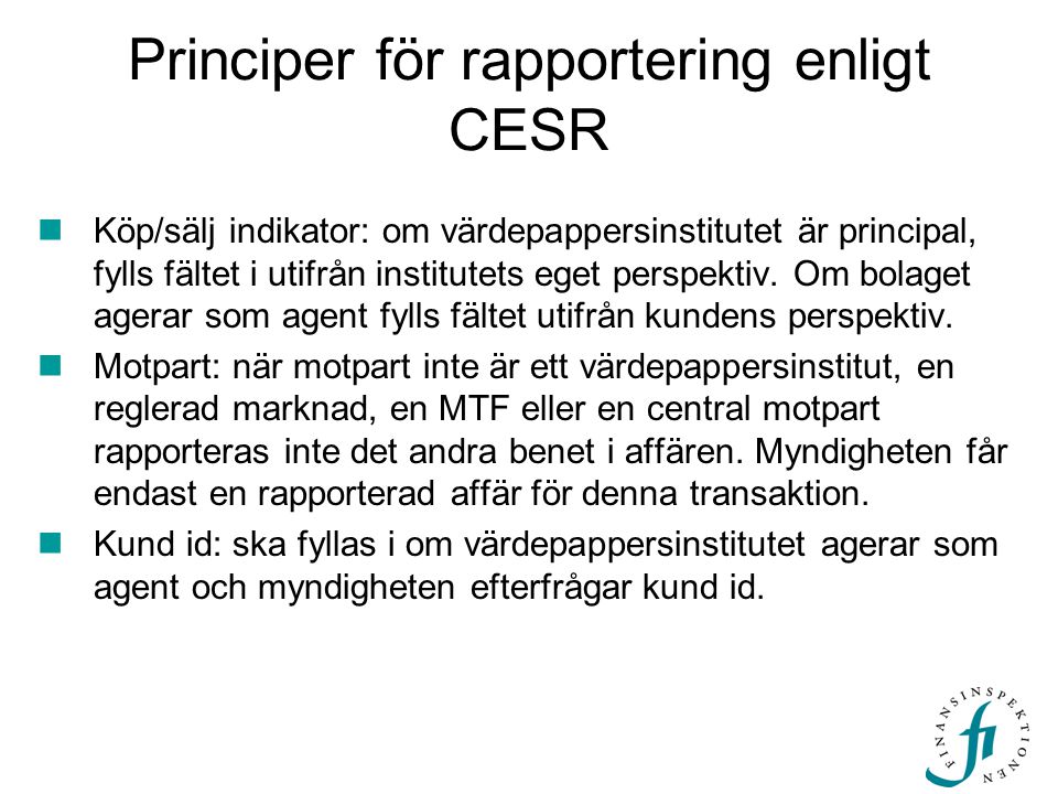 Principer för rapportering enligt CESR