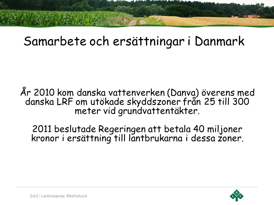 Samarbete och ersättningar i Danmark