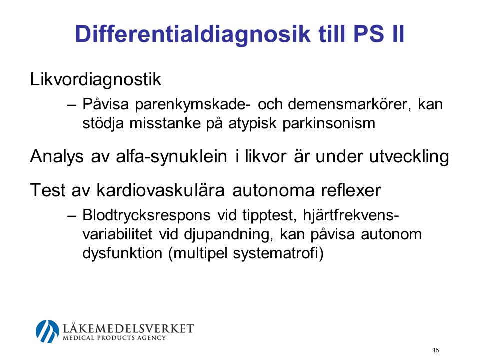 Differentialdiagnosik till PS II