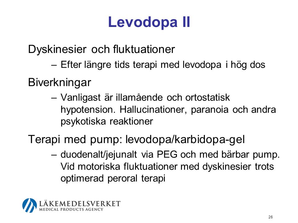 Levodopa II Dyskinesier och fluktuationer Biverkningar