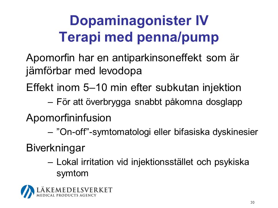 Dopaminagonister IV Terapi med penna/pump
