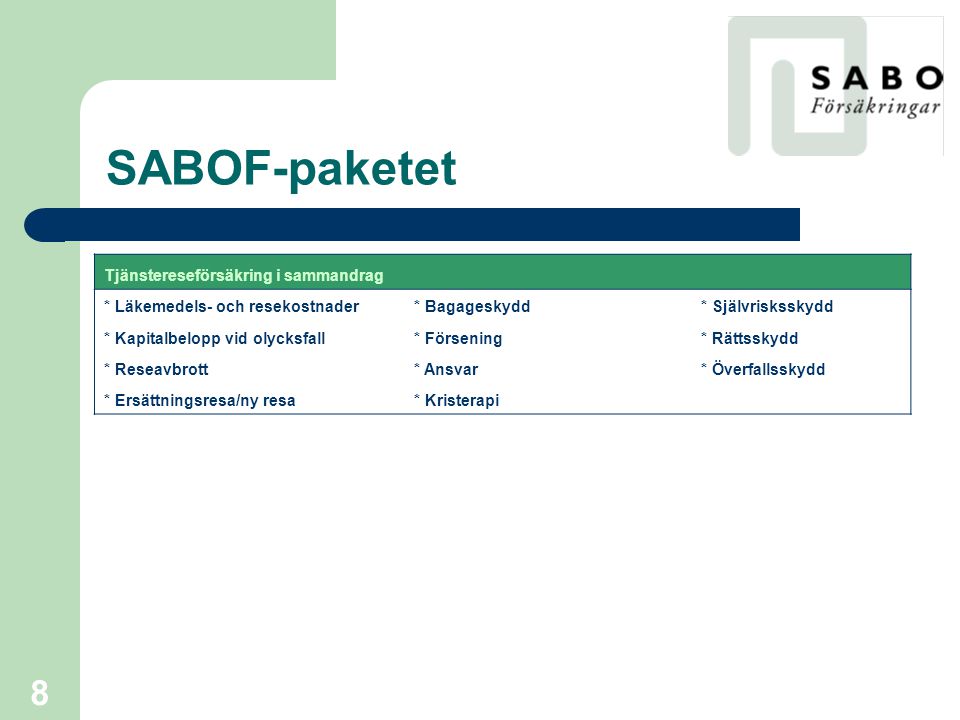 SABOF-paketet Tjänstereseförsäkring i sammandrag