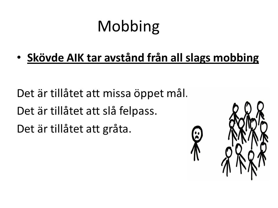 Mobbing Skövde AIK tar avstånd från all slags mobbing