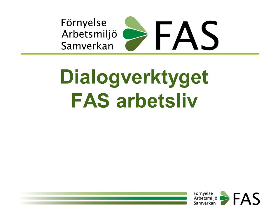 Dialogverktyget FAS arbetsliv
