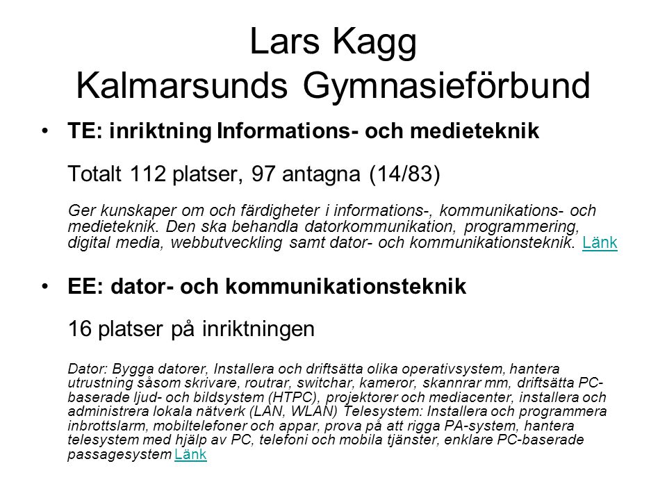 Lars Kagg Kalmarsunds Gymnasieförbund