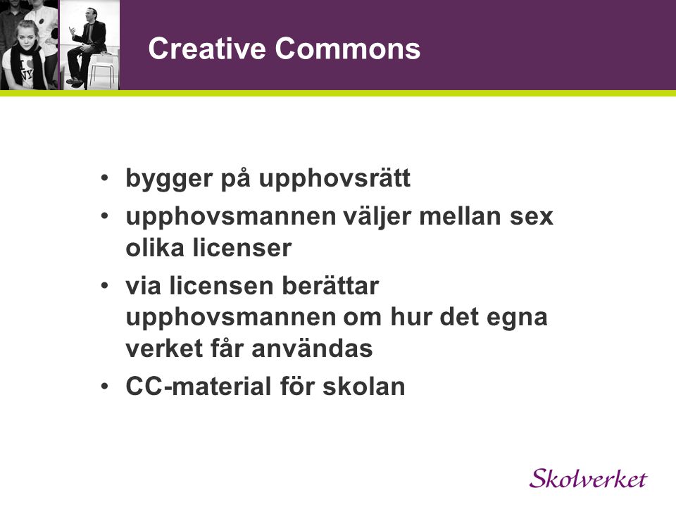 Creative Commons bygger på upphovsrätt