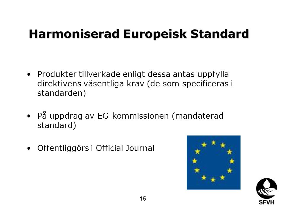 Harmoniserad Europeisk Standard