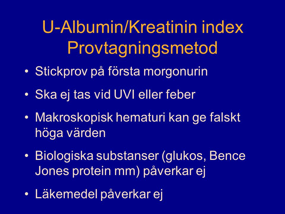U-Albumin/Kreatinin index Provtagningsmetod